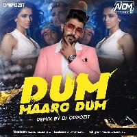 Dum Maaro Dum (Remix) - DJ Oppozit